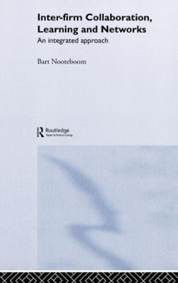 Inter-Firm Collaboration, Learning and Networks(English, Hardcover, Nooteboom Bart)