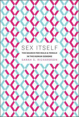 Sex Itself(English, Paperback, Richardson Sarah S.)