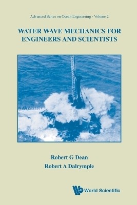 Water Wave Mechanics For Engineers And Scientists(English, Paperback, Dean Robert G)