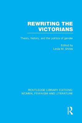 Rewriting the Victorians(English, Paperback, unknown)