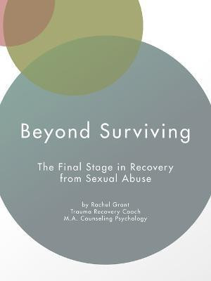 Beyond Surviving(English, Paperback, Grant Rachel)