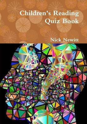 Children's Reading Quiz Book(English, Paperback, Newitt Nick)