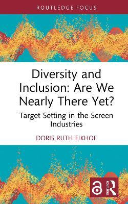 Diversity and Inclusion: Are We Nearly There Yet?(English, Electronic book text, Eikhof Doris Ruth)