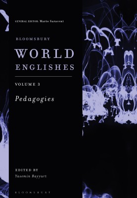 Bloomsbury World Englishes Volume 3: Pedagogies(English, Paperback, unknown)