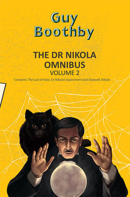 The Dr Nikola Omnibus Vol 2(English, Paperback, Boothby Guy)