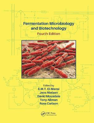 Fermentation Microbiology and Biotechnology, Fourth Edition(English, Hardcover, unknown)