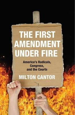 First Amendment Under Fire(English, Hardcover, Cantor Milton)