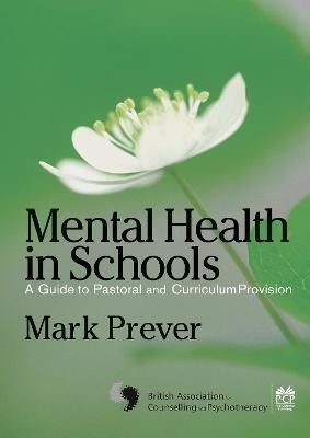 Mental Health in Schools(English, Electronic book text, Prever Mark)