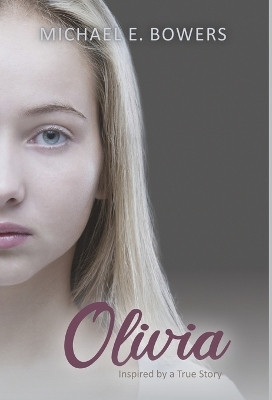 Olivia(English, Hardcover, Bowers Michael E)