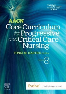 AACN Core Curriculum for Progressive and Critical Care Nursing(English, Paperback, AACN)