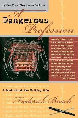 A Dangerous Profession(English, Paperback, Busch Frederick)