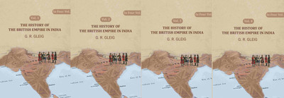 The History of the British Empire in India 4 Vols. Set(Paperback, G. R. Gleig)