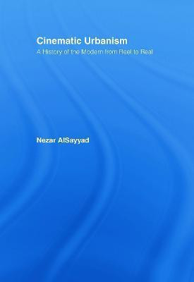 Cinematic Urbanism(English, Hardcover, AlSayyad Nezar)