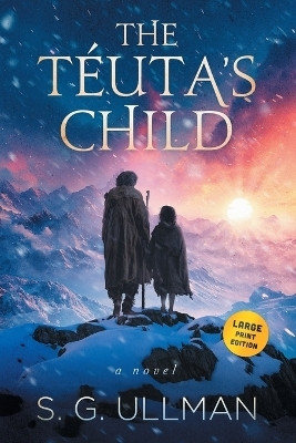 The Teuta's Child(English, Paperback, Ullman S G)