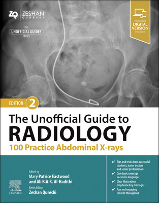The Unofficial Guide to Radiology: 100 Practice Abdominal X-rays(English, Paperback, unknown)