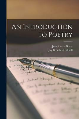 An Introduction to Poetry(English, Paperback, Beaty John Owen)