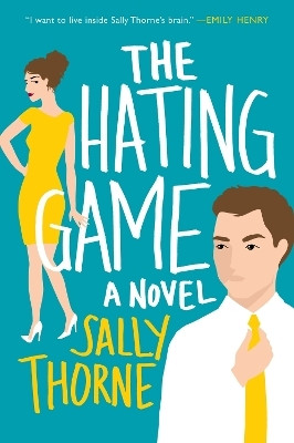 The Hating Game(English, Paperback, Thorne Sally)