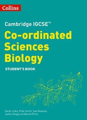 Cambridge IGCSE (TM) Co-ordinated Sciences Biology Student's Book(English, Paperback, Kearsey Sue)