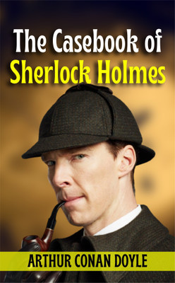 The Casebook of Sherlock Holmes  - Best Book to Read | All Time Best Seller | Best Books Ever(Paperback, Arthur Conan Doyle)