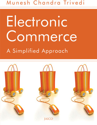 Electronic Commerce(English, Paperback, Munesh Chandra Trivedi)