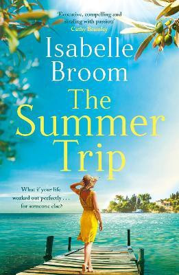 The Summer Trip(English, Paperback, Broom Isabelle)
