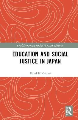 Education and Social Justice in Japan(English, Hardcover, Okano Kaori H.)