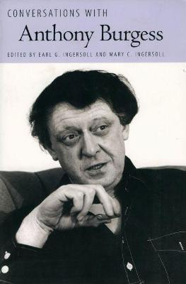 Conversations with Anthony Burgess(English, Paperback, unknown)
