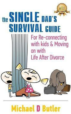Single Dad's Survival Guide(English, Paperback, Butler Michael D)