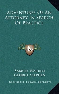 Adventures of an Attorney in Search of
Practice(Paperback, Warren, Samuel, et al)