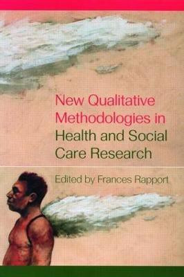 New Qualitative Methodologies in Health and Social Care Research(English, Paperback, unknown)