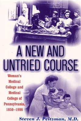 A New and Untried Course(English, Paperback, Peitzman Steve J)