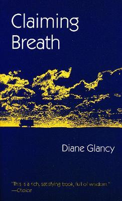 Claiming Breath(English, Paperback, Glancy Diane)