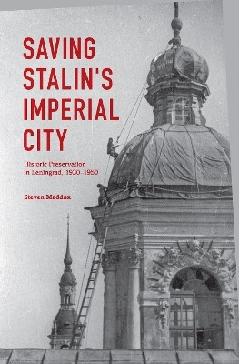 Saving Stalin's Imperial City(English, Hardcover, Maddox Steven M.)
