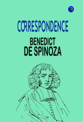 Correspondence(Paperback, Benedict de Spinoza)