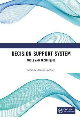 Decision Support System(English, Hardcover, Bandyopadhyay Susmita)