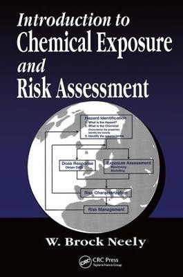 Introduction to Chemical Exposure and Risk Assessment(English, Hardcover, Neely W. Brock)