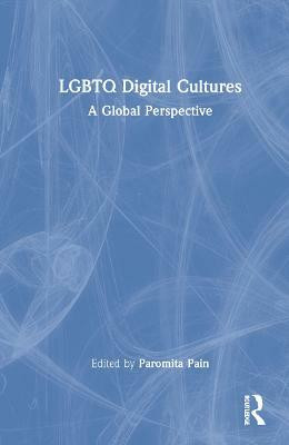 LGBTQ Digital Cultures(English, Hardcover, unknown)