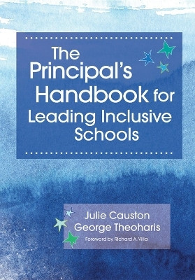 The Principal's Handbook for Leading Inclusive Schools(English, Paperback, Causton Julie)