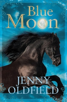 Blue Moon(English, Paperback, Oldfield Jenny)