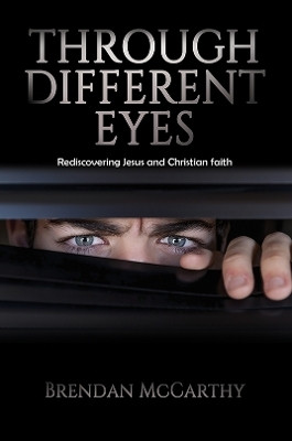 Through Different Eyes(English, Paperback, McCarthy Brendan)