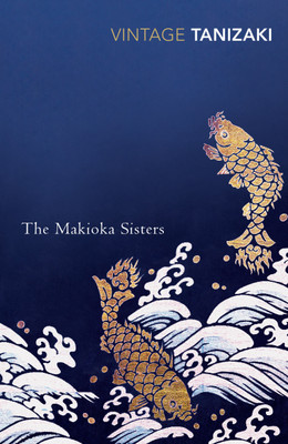The Makioka Sisters(English, Paperback, Tanizaki Junichiro)