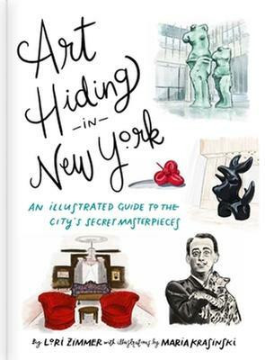 Art Hiding in New York(English, Hardcover, Zimmer Lori)