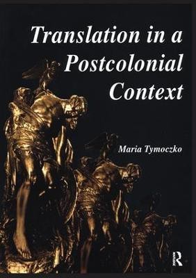 Translation in a Postcolonial Context(English, Paperback, Tymoczko Maria)