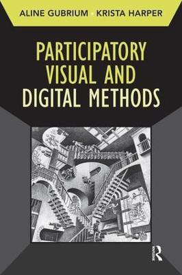 Participatory Visual and Digital Methods(English, Paperback, Gubrium Aline)