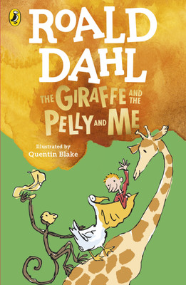 The Giraffe and the Pelly and Me(English, Paperback, Dahl Roald)