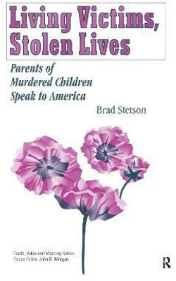 Living Victims, Stolen Lives(English, Paperback, Stetson Brad)
