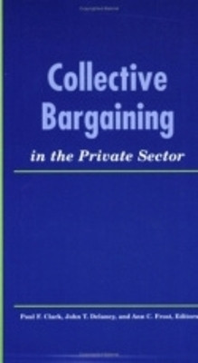 Collective Bargaining in the Private Sector(English, Paperback, unknown)