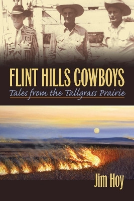 Flint Hills Cowboys(English, Paperback, Hoy Jim)