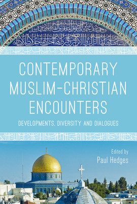 Contemporary Muslim-Christian Encounters(English, Paperback, unknown)