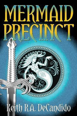 Mermaid Precinct(English, Paperback, DeCandido Keith R a)